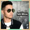 About Tan Bella Song