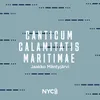 About Canticum Calamitatis Maritimae Song