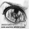 About Insecurity Song