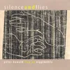 Silence and Flies, Pt. I-Live