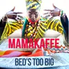 About Bed's Too Big Song