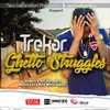 About Ghetto Struggles Song