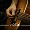 La mia serenata