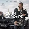 About Quien la Rompe Song