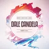 Dale Candela-El Nino & DJ Tiago Rmx
