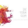 About De Toda Cor Song