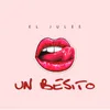 About Un Besito Song