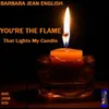 About You're the Flame That Lights My Candle Song