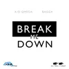 Break Me Down-Ωmega & K_O Ωmega Radio Edit
