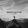 About Space Master Song