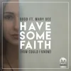 Have Some Faith (How Could I Know)-Impact 4x4 Mix