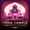 Spice Temple-Overdrive Remix