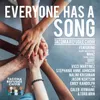 About Everyone Has A Song Song