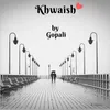 Khwaish