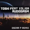 Audiogasm-Oscar P Dub Mix
