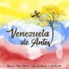 Venezuela de Antes