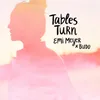 About Tables Turn Song