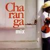 Charanga Mix No. 5: Acuyuye, Vuela la Paloma, Cinturita