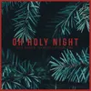 About O Holy Night Song