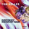 Everybody Knows My Name-Lucius Lowe Remix