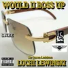 About Would You Boss Up? Song