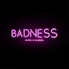 About Badness Song