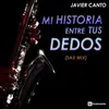 Mi Historia Entre Tus Dedos-Sax Mix