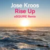 Rise up (Esquire Remix Edit)