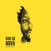 Sun Go Nova-Knxwledge Mix