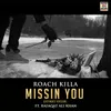About Missin You-Extended Version Song