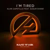 I'm Tired-Extended Club Mix