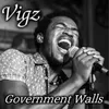 About Government Walls Song