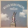About Quien Deba Pagar Song