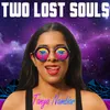 About Two Lost Souls Song