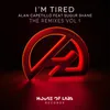 I'm Tired-Maikol Venek Remix