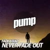 Never Fade Out-Drew G Club Mix