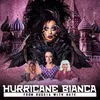 Hurricane Bianca Theme