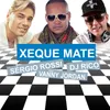 About Xeque Mate Song