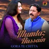 About Gora Te Chitta Song