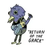 Return of the Grack