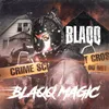 Blaqq Magic