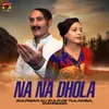 Na Na Dhola