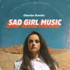 Sad Girl Music