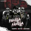 About Familia Es Familia Song