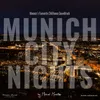 Munich City Nights Vol.1 - Continuous Mix