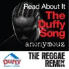 About Read About It (The Duffy Song)-The Reggae Remix Song