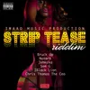 Strip Tease Riddim-Instrumental