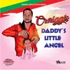 About Daddy's Little Angel Song
