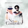 About No Me Controles Song