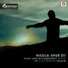About Nisola Xhur Eti Song